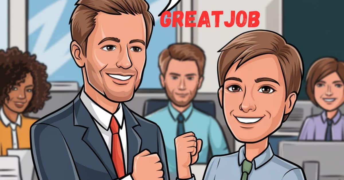 10 Other Ways to Say “Great Job” (With Examples)